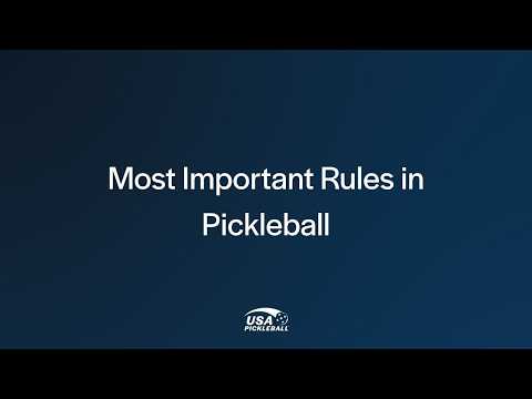 Most Important Rules in Pickleball