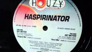 Haspirinator ‎– Get Better