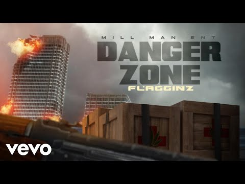 Flagginz - Danger Zone (Official Audio)
