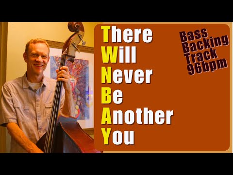 There Will Never Be Another You Eb Bass Backing Track 96BPM