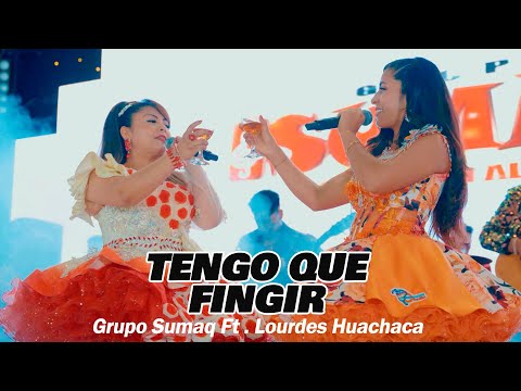 Grupo Sumaq de CRISPÍN ALEGRÍA Ft LOURDES HUACHACA - PRIMICIA 2024 - Tengo que fingir