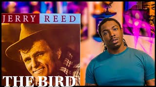 Jerry Reed- &quot;The Bird&quot; *REACTION*