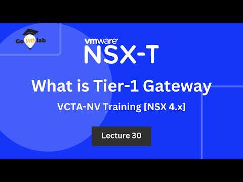 VMware NSX 4.x Training | Lecture No. 30 | NSX Tier-1 Gateway Explained | Use Cases | GoVMlab