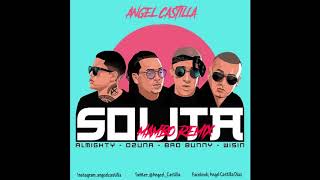 Solita - Ozuna x Bad Bunny x Almighty x Wisin [Angel Castilla Mambo Remix]