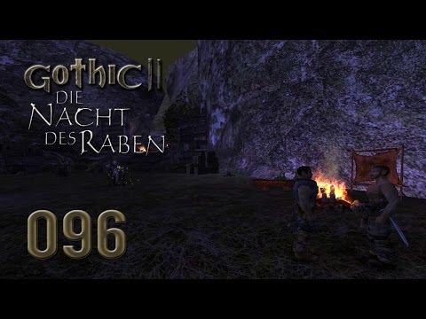 Let's Play Gothic II Gold [Ger/Full-HD] 096 - Vor dem Banditenlager