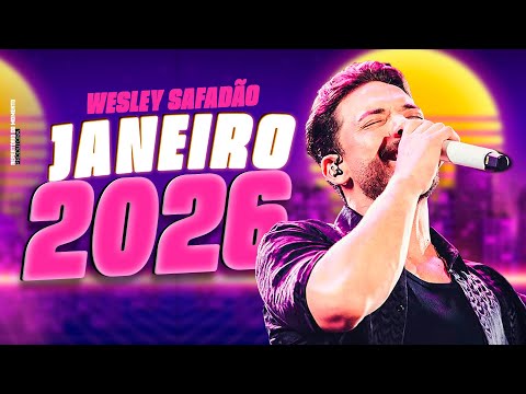 WESLEY SAFADÃO JANEIRO 2026 | REPERTÓRIO DE VERÃO | CD NOVO WS