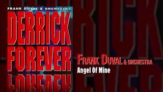 Frank Duval &amp; Orchestra - Angel Of Mine