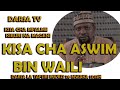 Kisa Cha Aswim Bin Waili Na Mtume S A W Kisa Cha Mfalme Kiburi Na Mageni Sheikh Walid Alhad