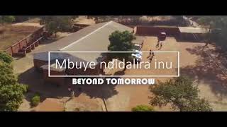 Mbuye ndidalilanu, by beyond tomorrow