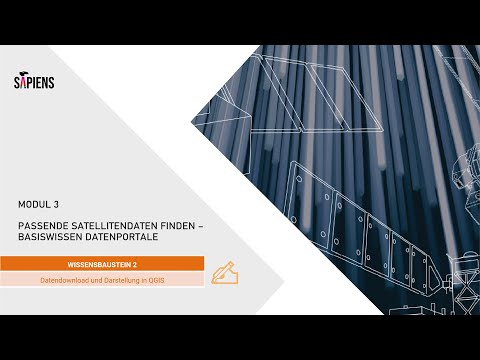 SAPIENS Modul 3.2: Passende Satellitendaten finden – Basiswissen Datenportale