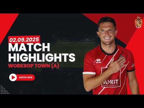 Highlights | Worksop Town 3 Spennymoor Town 3 | Tuesday 2nd September 2025