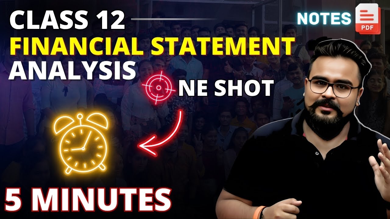 FINANCIAL STATEMENT ANALYSIS class 12 ONE SHOT | accounts | GAURAV JAIN