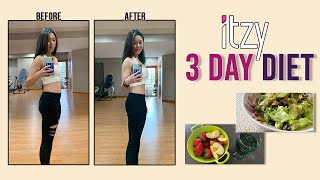3 Day KPOP Diet - ITZY Comeback Diet Plan || Super fast weight loss in 3 days!