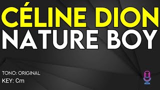 Céline Dion - Nature Boy - Karaoke Instrumental