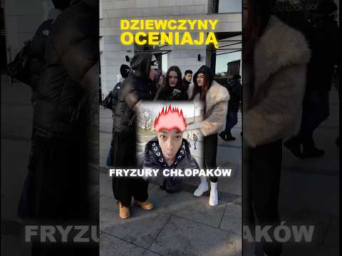 Dziewczyny oceniają FRYZURY chłopaków… 😬