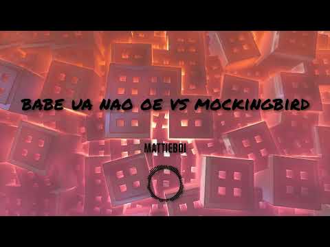 babe ua nao oe vs mockingbird remix x Eminem x Vaniah Toloa x Mattie Boi
