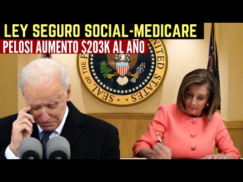 ULTIMAS NOTICIAS Ley Seguro Social Medicare en Peligro - No puede ser Pelosi aumento de sueldo $203k