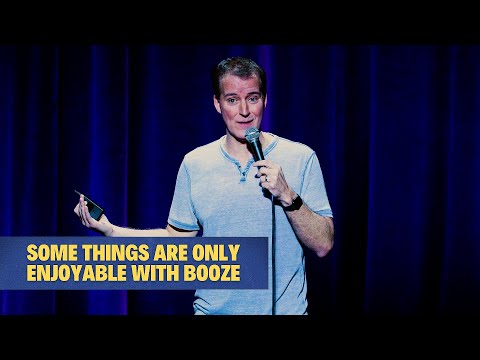 Some Things Are Only Enjoyable With Booze | Juston McKinney