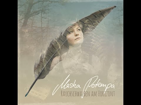 Masha Potempa - Rauchschwalben am Horizont (EP-Vorschau)