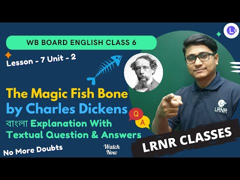 Lesson 7 The Magic Fish Bone by Charles Dickens (UNIT 2)
