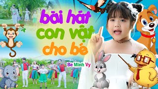 Bài Hát Con Vật Cho Bé Mầm Non - Nhạc Thiếu Nhi Vui Nhộn Hay Nhất