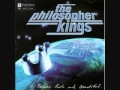 Philosopher Kings - I Am The Man 
