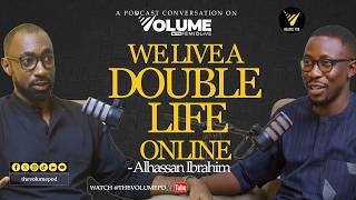 We Live a Double Life Online | AI Governance & Data Privacy | Alhassan Ibrahim | Volume w FemiDLive