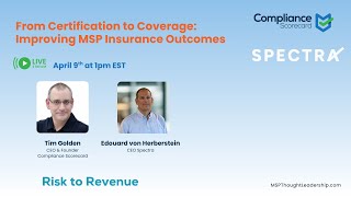 From Certification to Coverage: Improving MSP Insurance Outcomes 4/9/2026