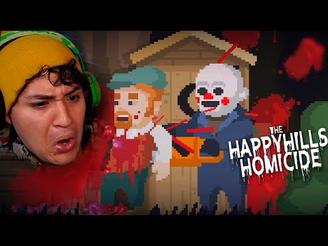 ESTO ES DEMASIADO | The Happyhills Homicide