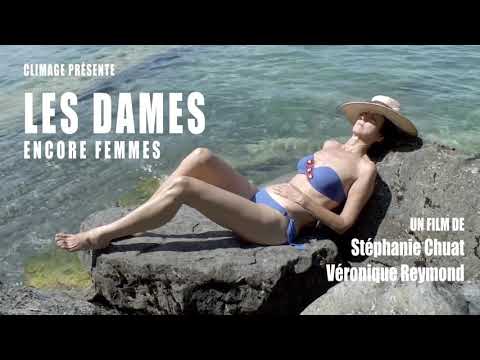 Les Dames - Encore Femmes - Bande annonce VF 🎥
