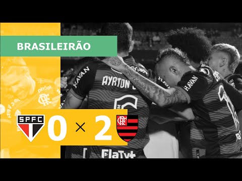 São Paulo 0 x 2 Flamengo - Gols - 06/08 - Campeonato Brasileiro 2022