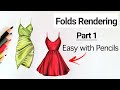 How To Show Folds In Garments Folds Rendering Explained Fashion Illustration