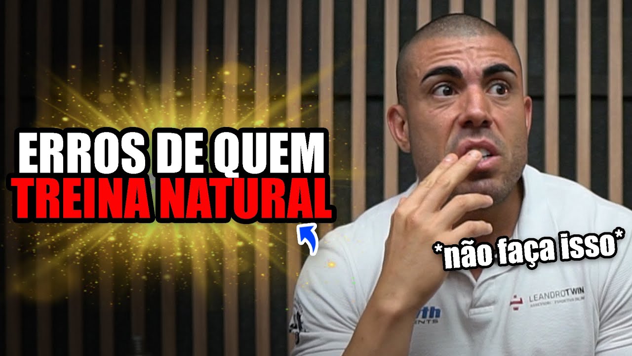 7 erros de quem treina natural