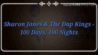 Sharon Jones &amp; The Dap Kings - 100 Days, 100 Nights (Sub Español)