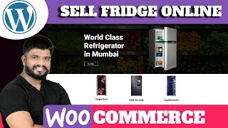 EP4 - Sell Refrigerator wordpress woocommerce complete tutorial