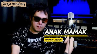 Download lagu ANAK MAMAK - RAMON ASBEN mp3