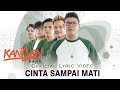 Kangen Band Cinta Sampai Mati Official Lyric Video