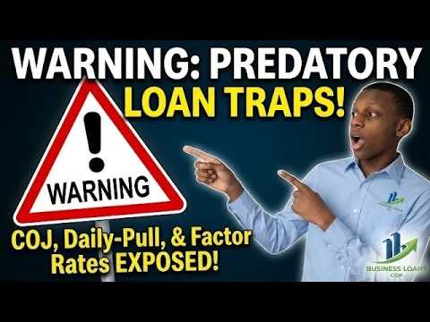 Decoding Capital: Avoid Predatory Loan Traps (COJ, Daily-Pulls &amp; Factor Rates) | Business Loans Corp