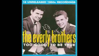 The Everly Brothers : Maybe Tomorrow