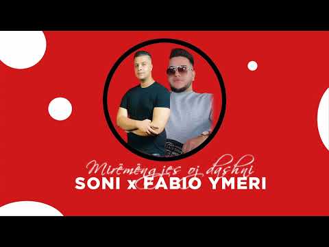 Soni x Fabio Ymeri - Miremengjes oj dashni