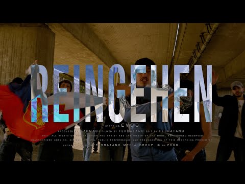 EVOO - REINGEHEN (OFFICIAL VIDEO)