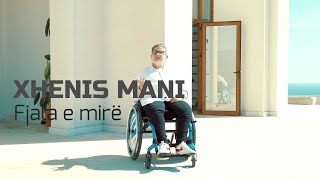 Xhenis Mani - Fjala E Mirë