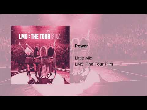 Little Mix - Power (LM5: The Tour Film)