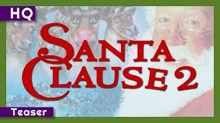 Santa Clause 2 (2002) Teaser