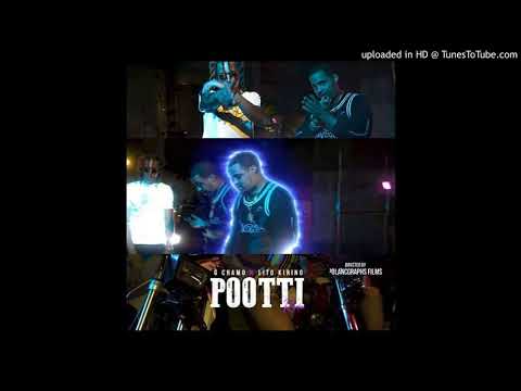 Lito Kirino Ft. G Chamo - Pootti