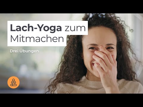 Lach-Yoga – Übungen zum Mitmachen