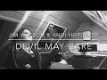 Devil May Care Jim Watson & Andi Hopgood - live