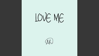Love Me