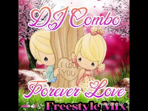 DJ Combo Forever Love Freestyle Mix  Side A Song List 👇