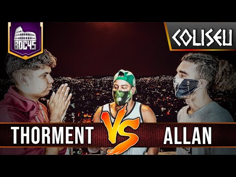 ALLAN FREESTYLE X THORMENT - SEMI FINAL - BATALHA DO COLISEU - EDIÇÃO 45